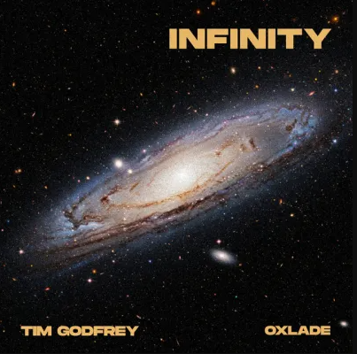 Tim Godfrey - Infinity Ft. Oxlade