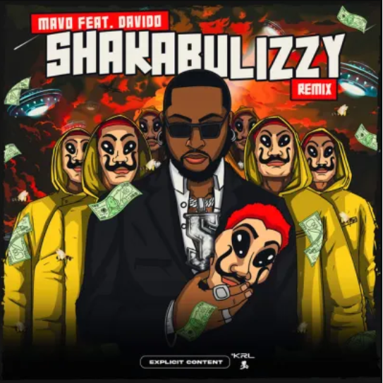 Mavo – Shakabulizzy II (Remix) Ft. Davido Mavo – Shakabulizzy II (Remix) Ft. Davido