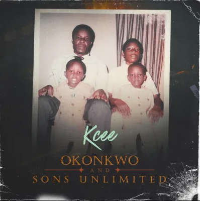 Kcee – Okonkwo And Sons
