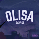 Savage – Olisa Savage - Olisa