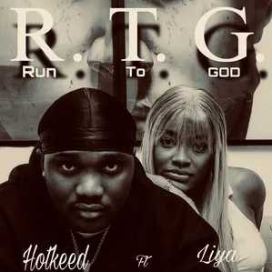 Hotkeed - Run To God (R.T.G) Ft. Liya