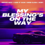 Energize Music - My Blessings On The Way Ft. Bidemi Olaoba, Sound Of Salem & Wondy