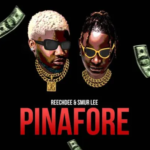 Reechdee - PINAFORE Ft. Smur Lee