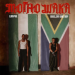 LadiPoe - Motho Waka Ft. Maglera Doe Boy