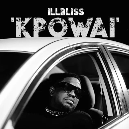 Illbliss - Kpowai